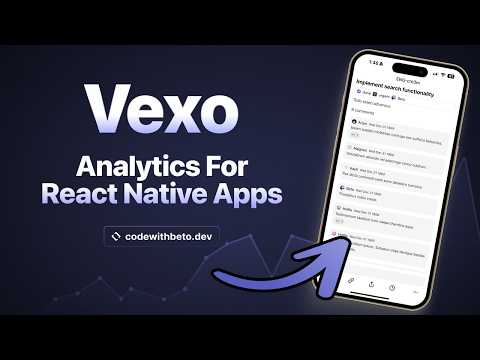 Track Analytics Like a Pro: Vexo Analytics for React Native Apps thumbnail
