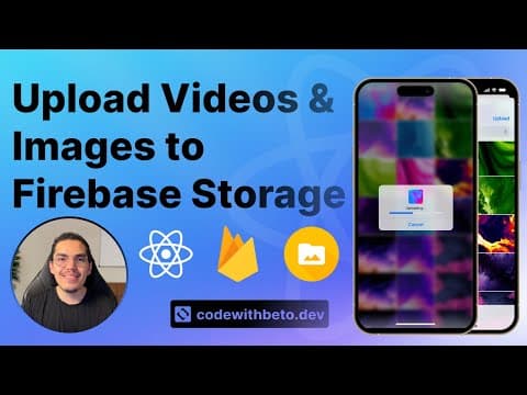 Uploading videos and images to Firebase Storage | React Native Tutorial thumbnail